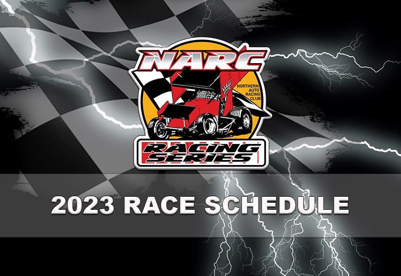 NARC SCHEDULE 2023 King of the West NARC Sprints